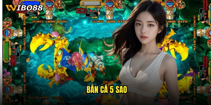 Bắn cá 5 sao