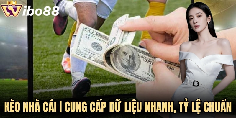 Kèo Nhà Cái