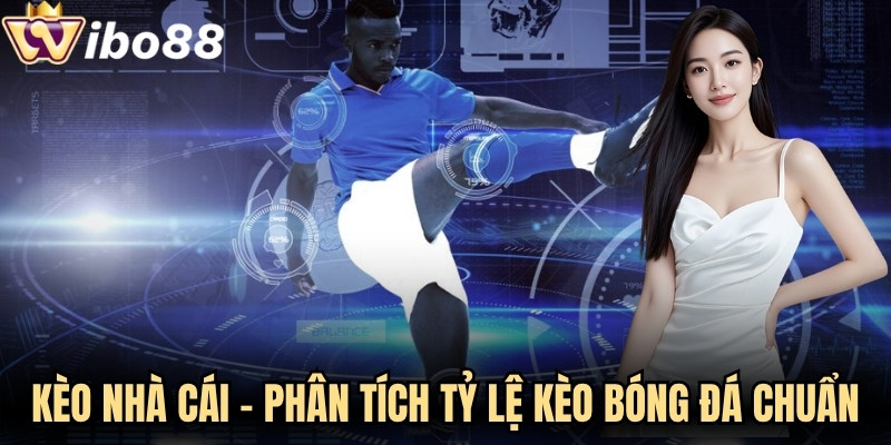 Kèo Nhà Cái